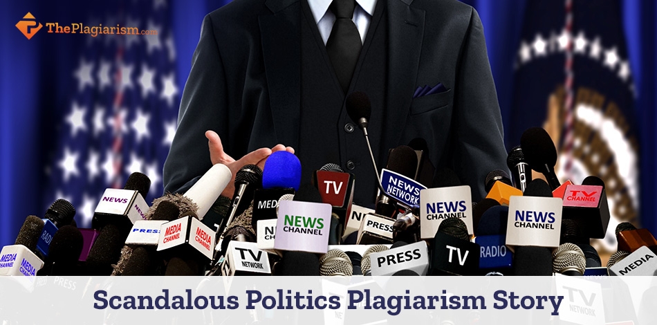 Scandalous Politics Plagiarism Story