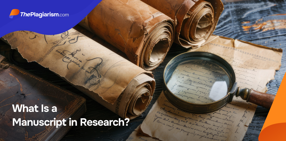 What Is a Manuscript in Research