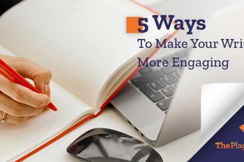 How to Make Your Writing More Engaging